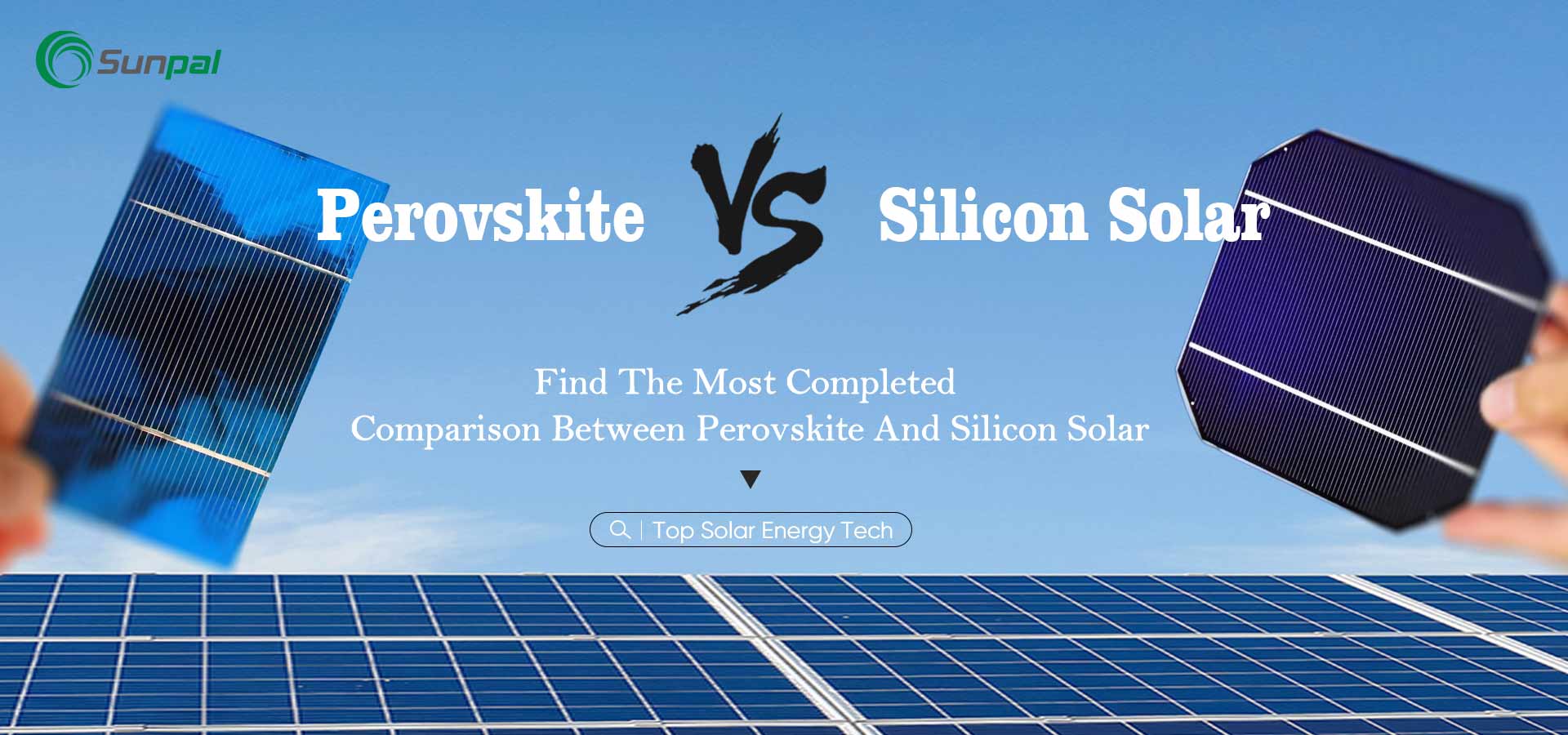 Perovskite và Silicon Solar: Một nghiên cứu so sánh